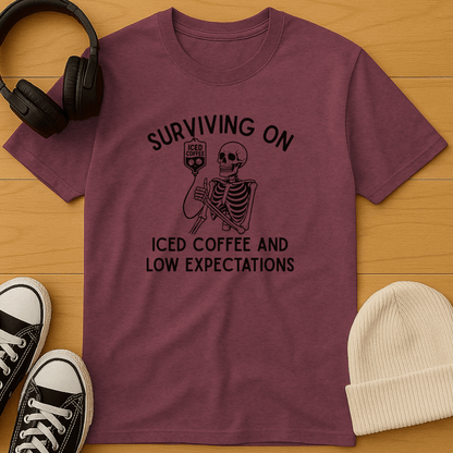 Surviving on Iced Coffee & Low Expectations T-Shirt