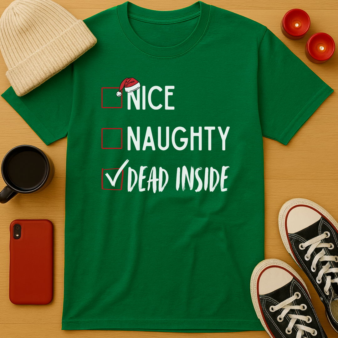 Nice, Naughty, Dead Inside T-Shirt