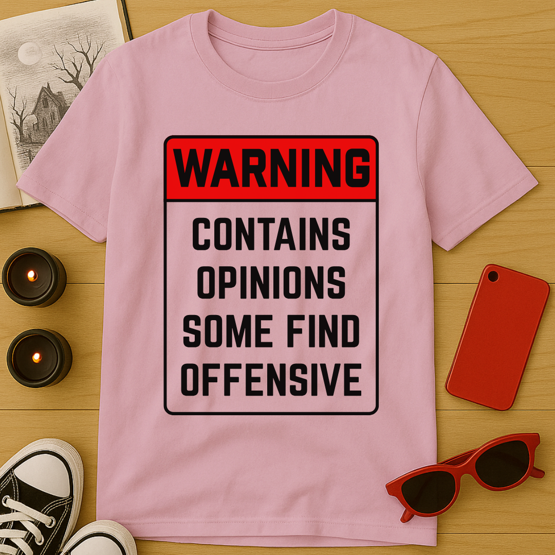 Offensive Opinions T-Shirt