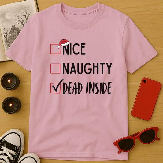 Nice, Naughty, Dead Inside T-Shirt