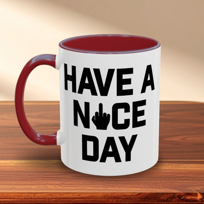 Have a Nice Day Mug