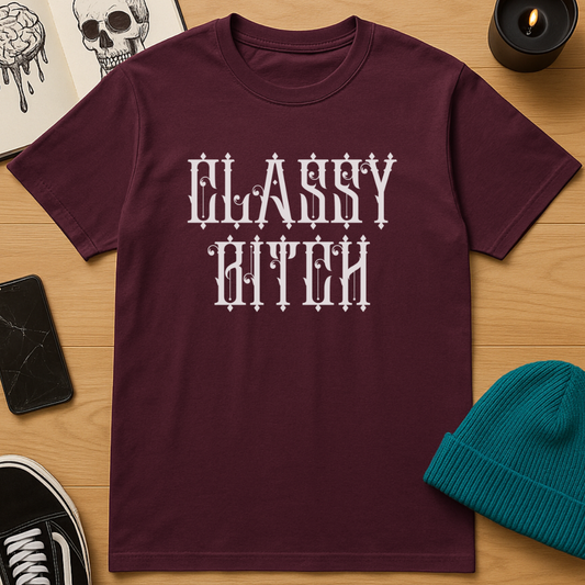 Classy Bitch T-Shirt