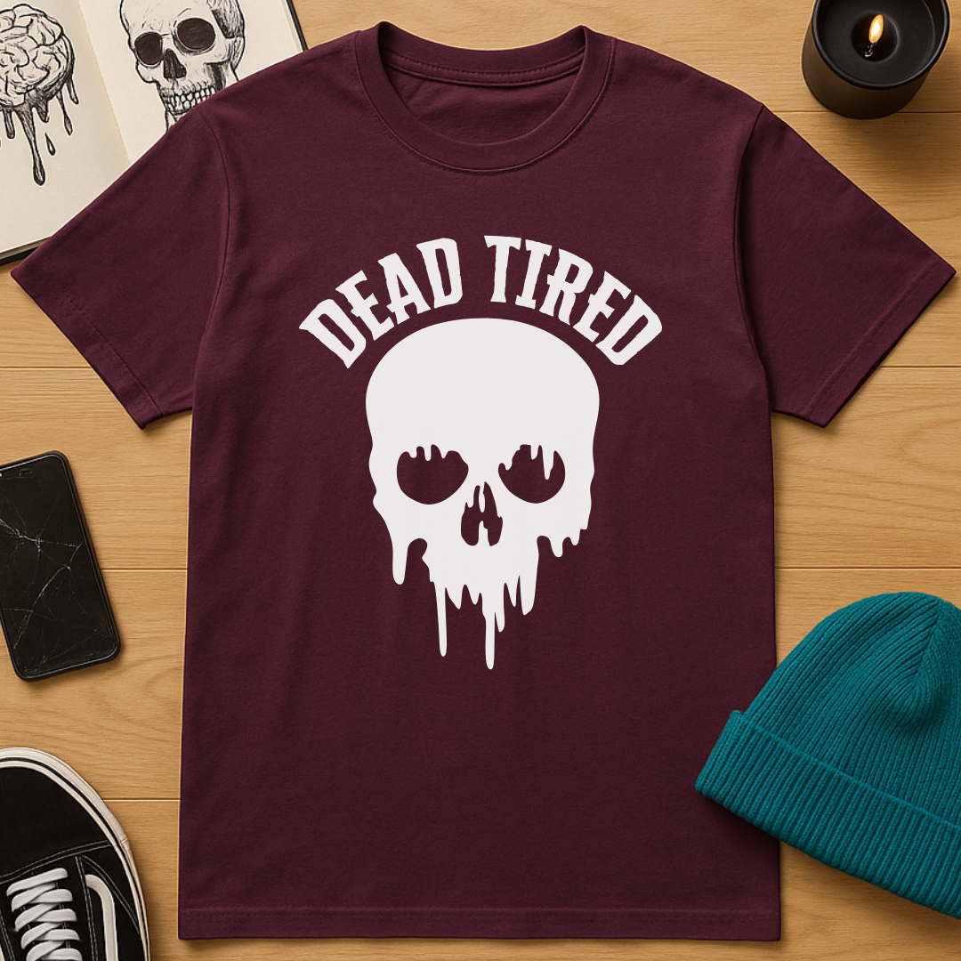 Dead Tired T-Shirt