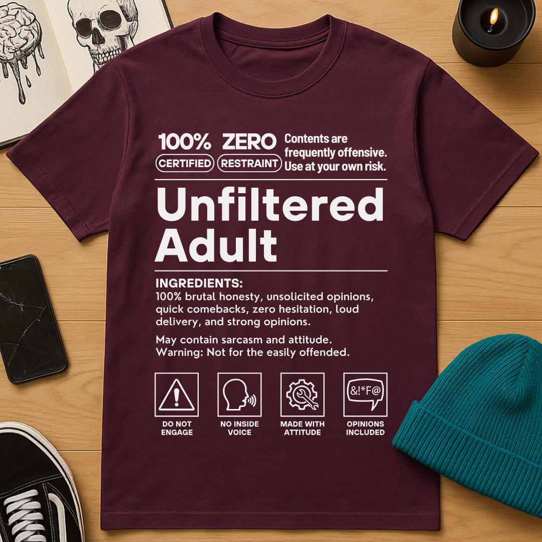 Unfiltered Adult T-Shirt