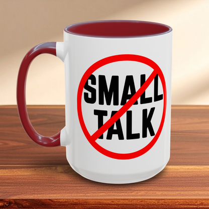 No Small Talk Mug