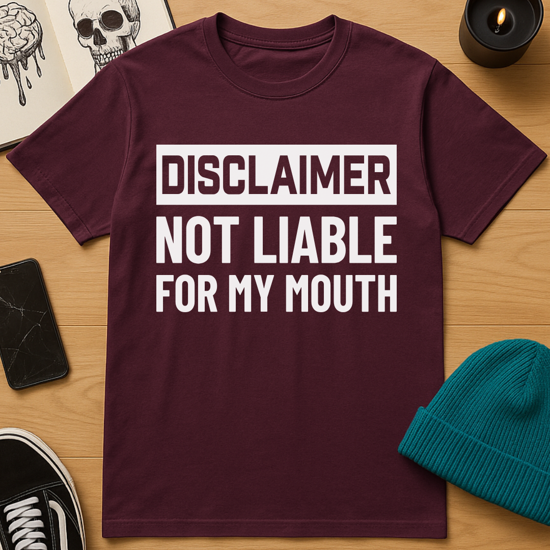 Not Liable T-Shirt