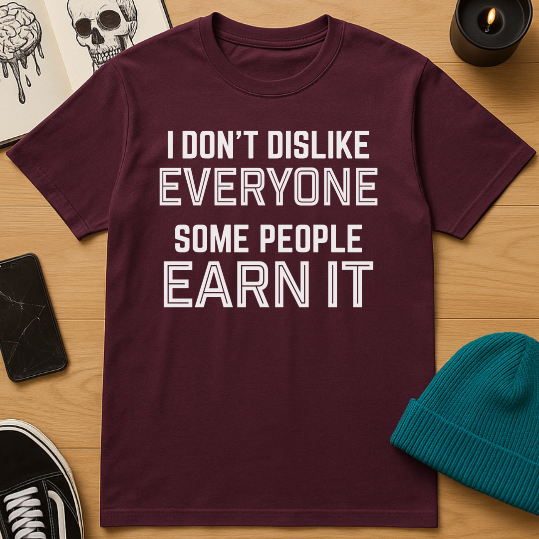 Earn It T-Shirt