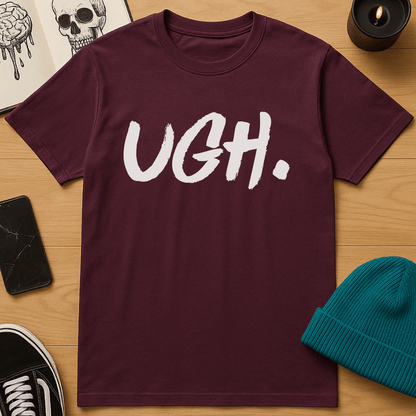 Ugh T-Shirt