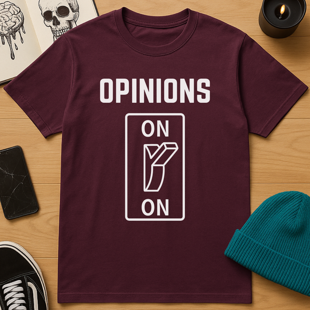 Opinions: ON T-Shirt