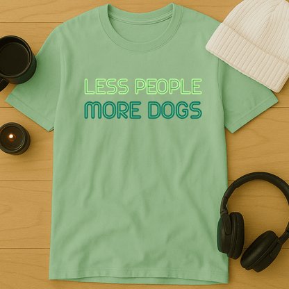 Less People, More Dogs T-Shirt