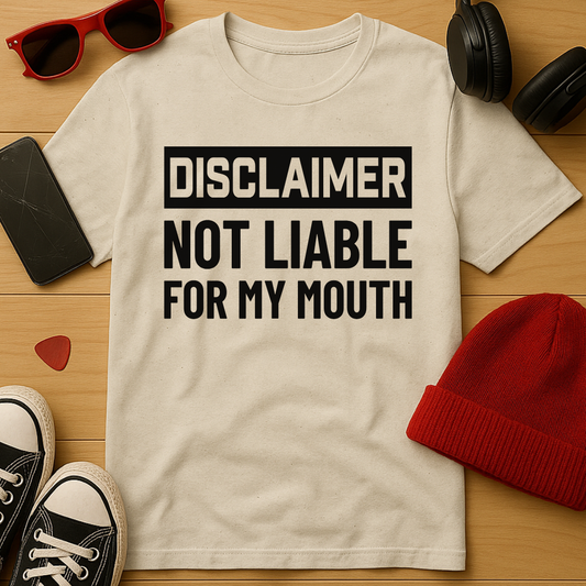 Not Liable T-Shirt