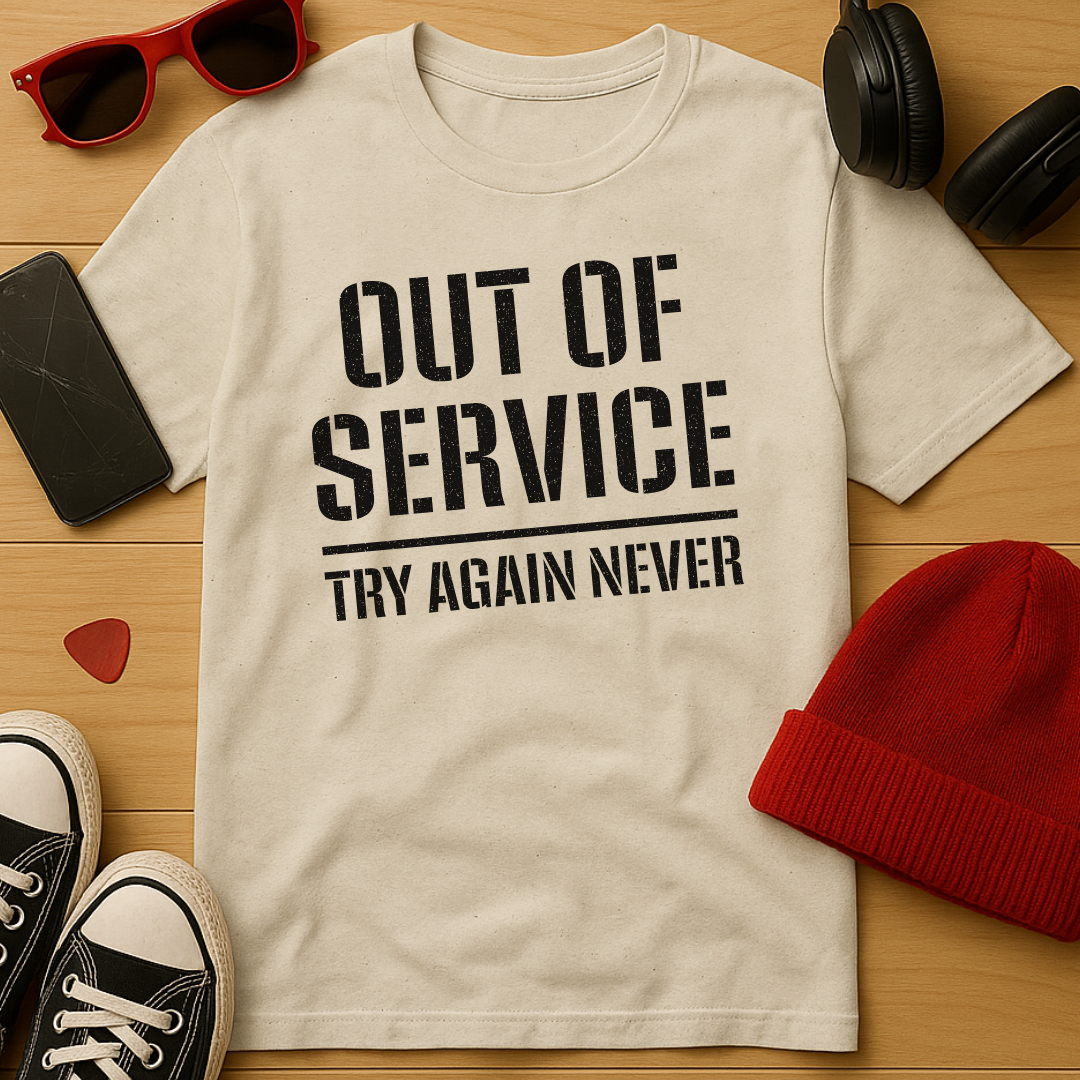 Out Of Service T-Shirt