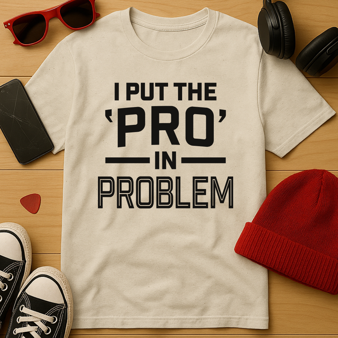 Certified Problem T-Shirt