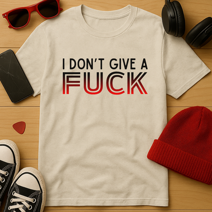 IDGAF T-Shirt