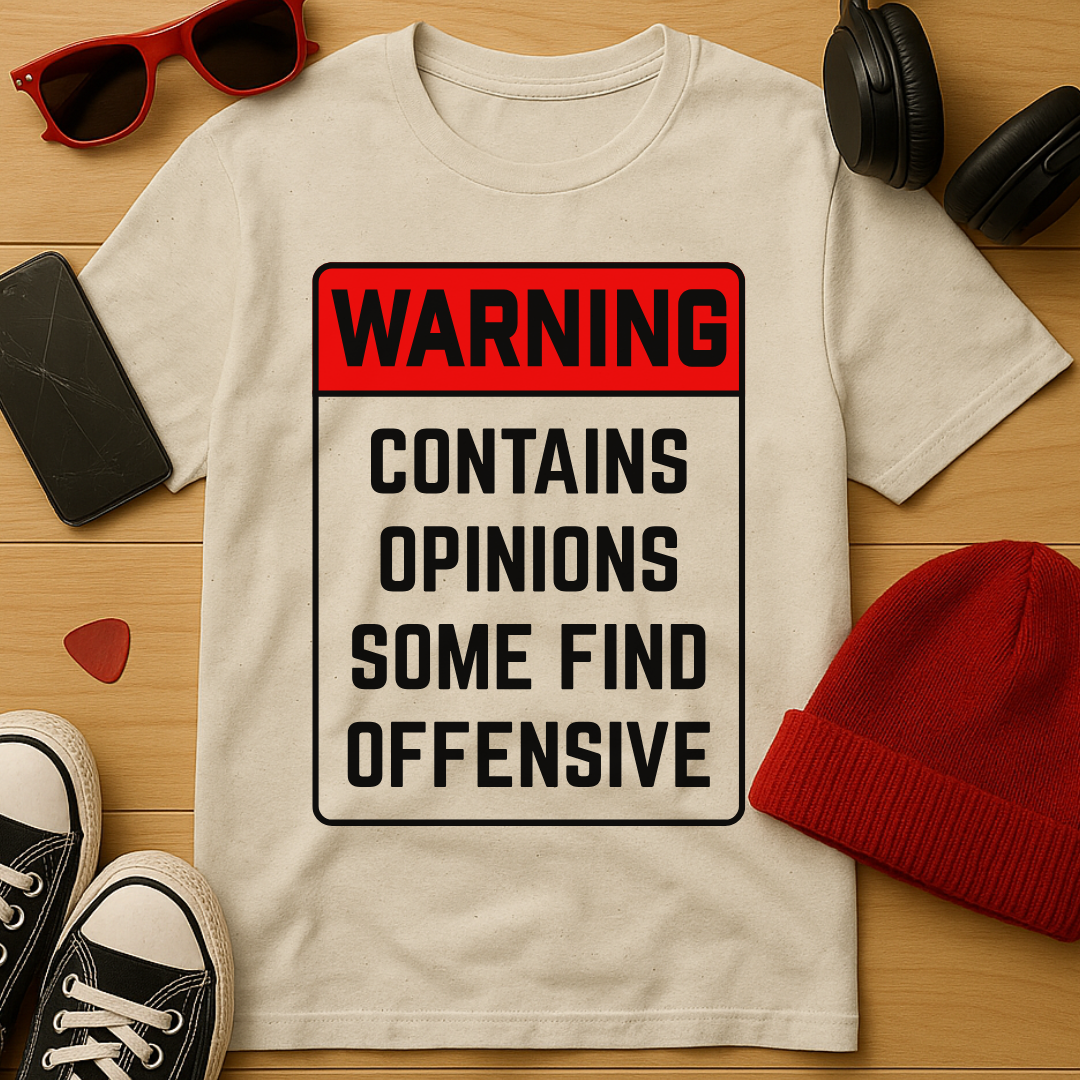 Offensive Opinions T-Shirt