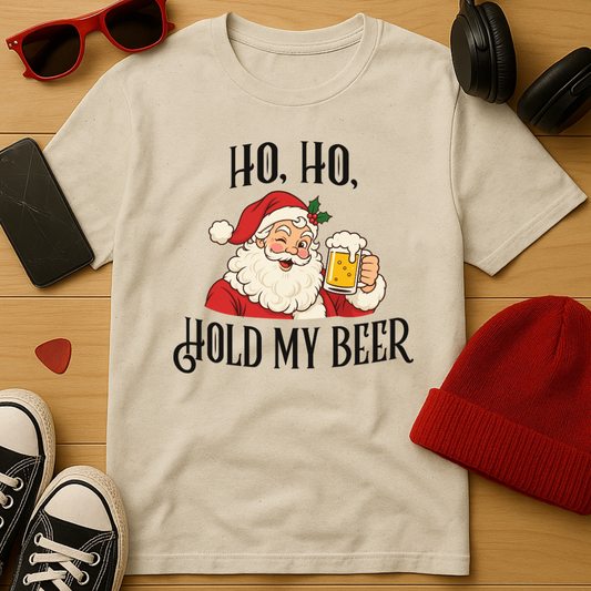 Ho Ho Hold My Beer T-Shirt