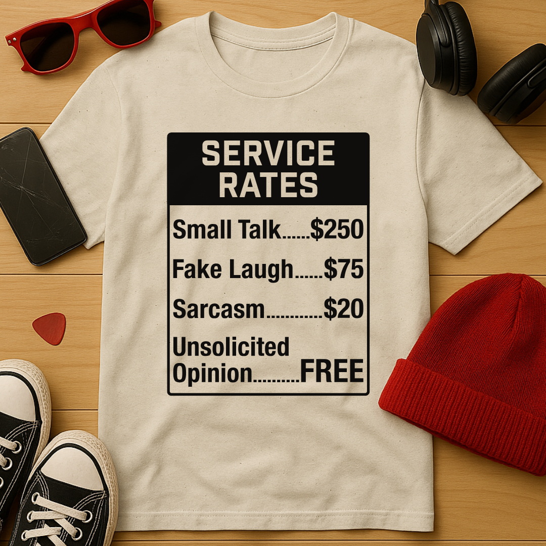 Service Rates T-Shirt