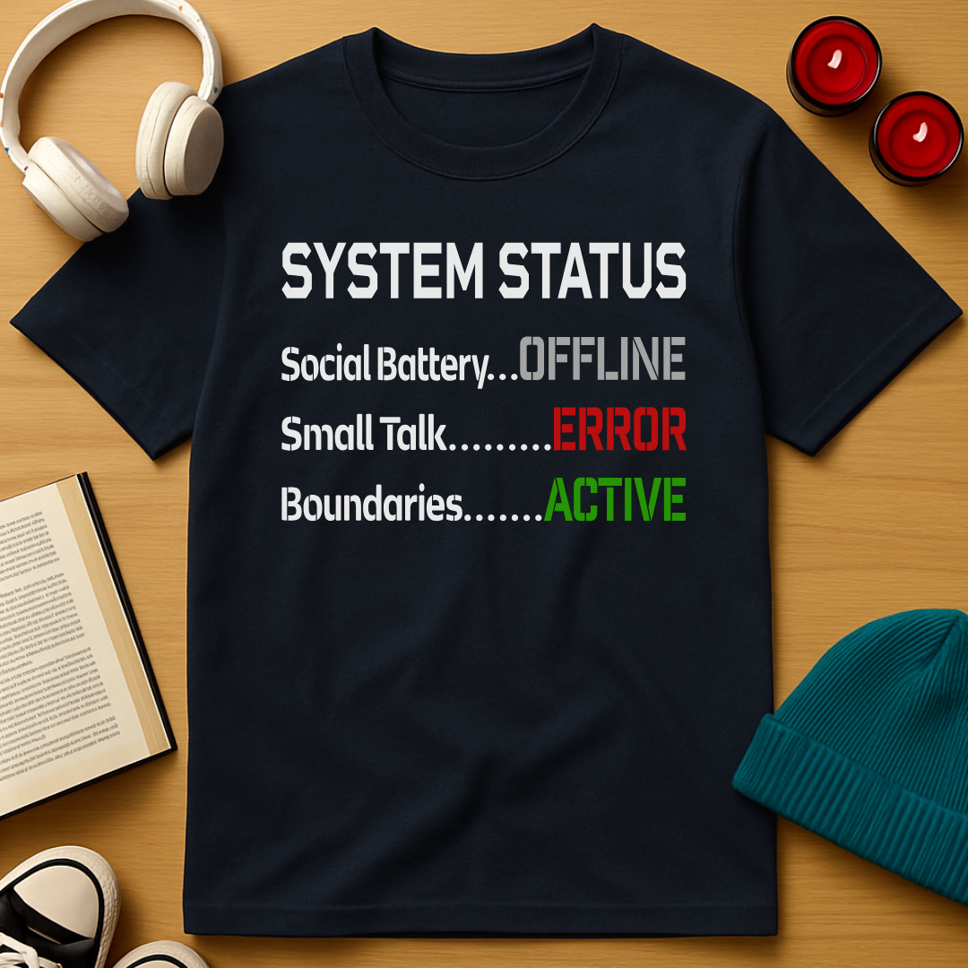 System Status: Do Not Disturb T-Shirt