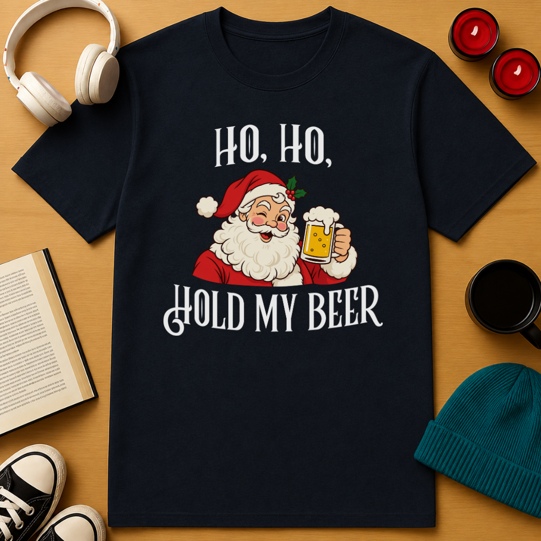 Ho Ho Hold My Beer T-Shirt