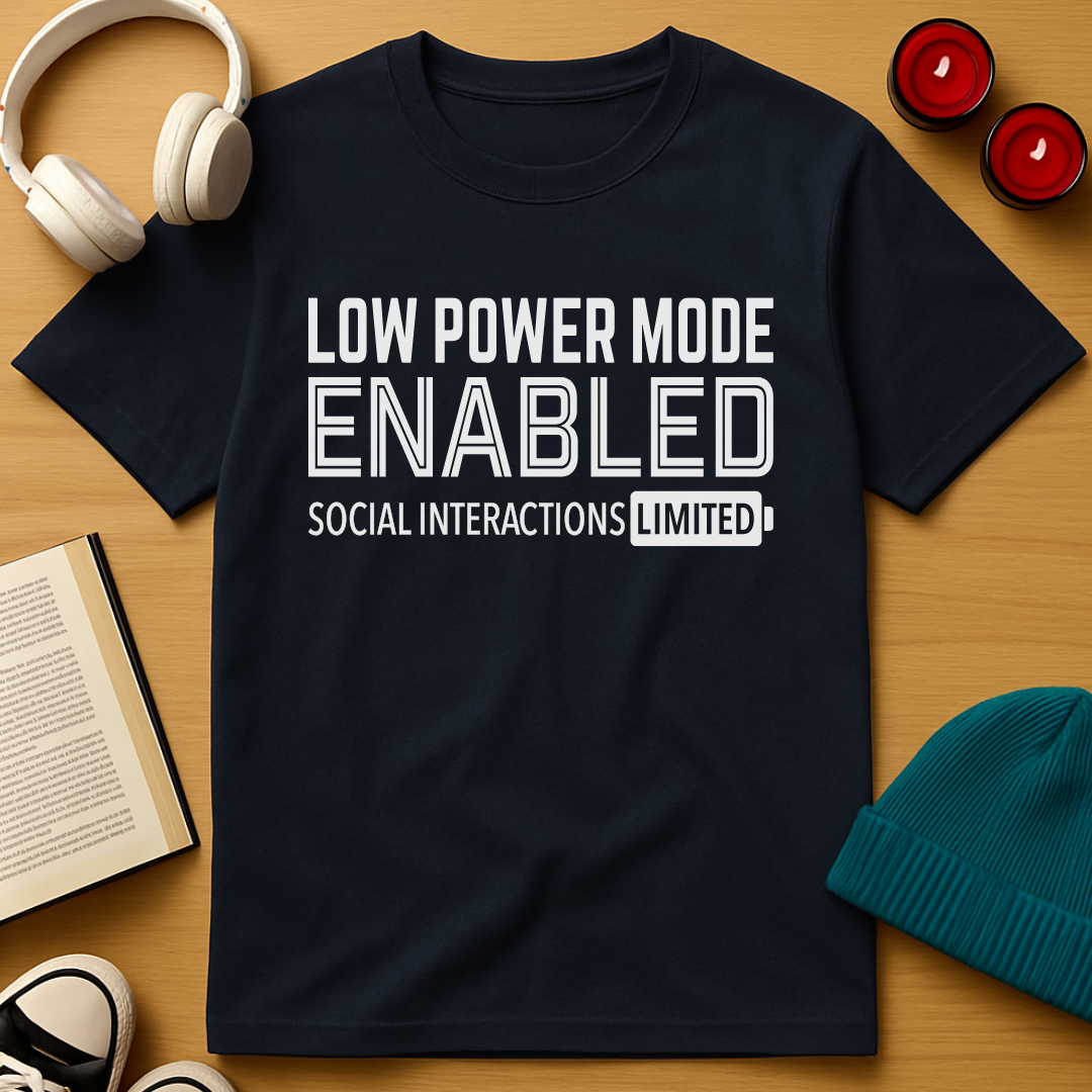 Low Power Mode T-Shirt