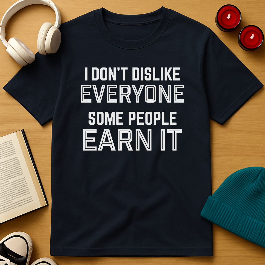 Earn It T-Shirt