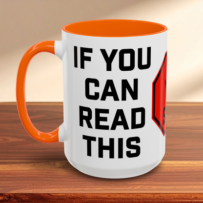 Way Too Close Mug