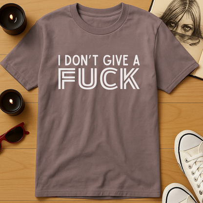 IDGAF T-Shirt