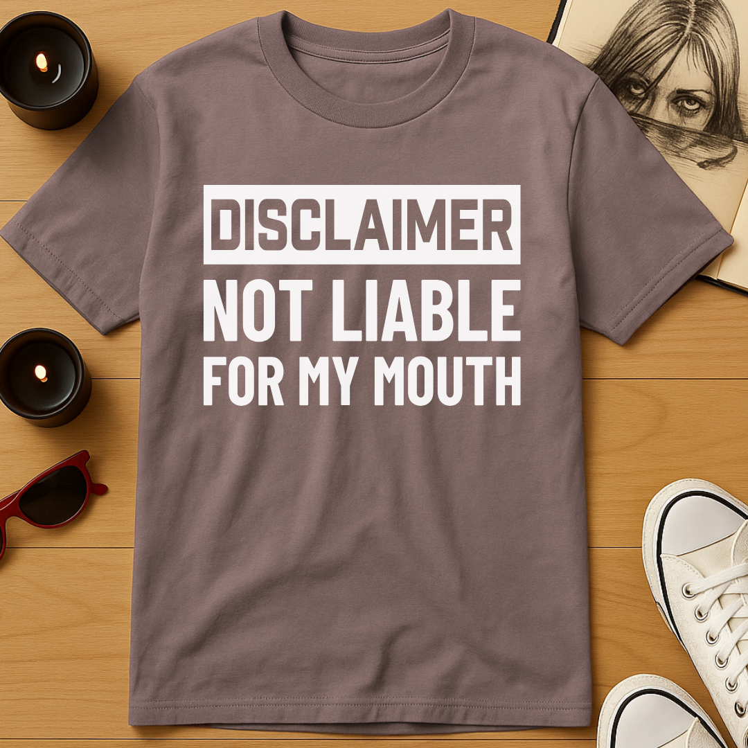 Not Liable T-Shirt