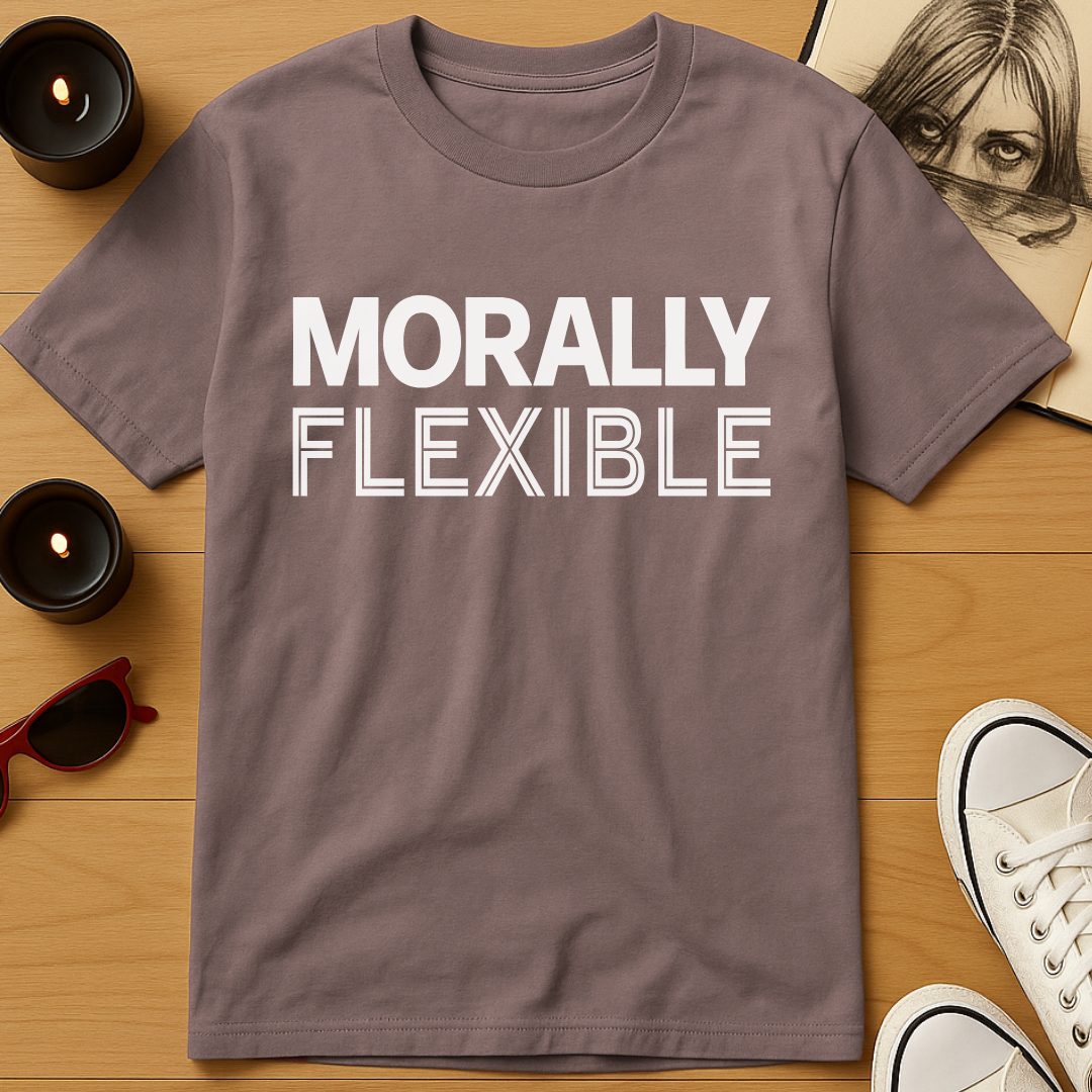 Morally Flexible T-Shirt