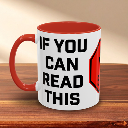 Way Too Close Mug