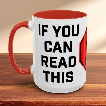Way Too Close Mug