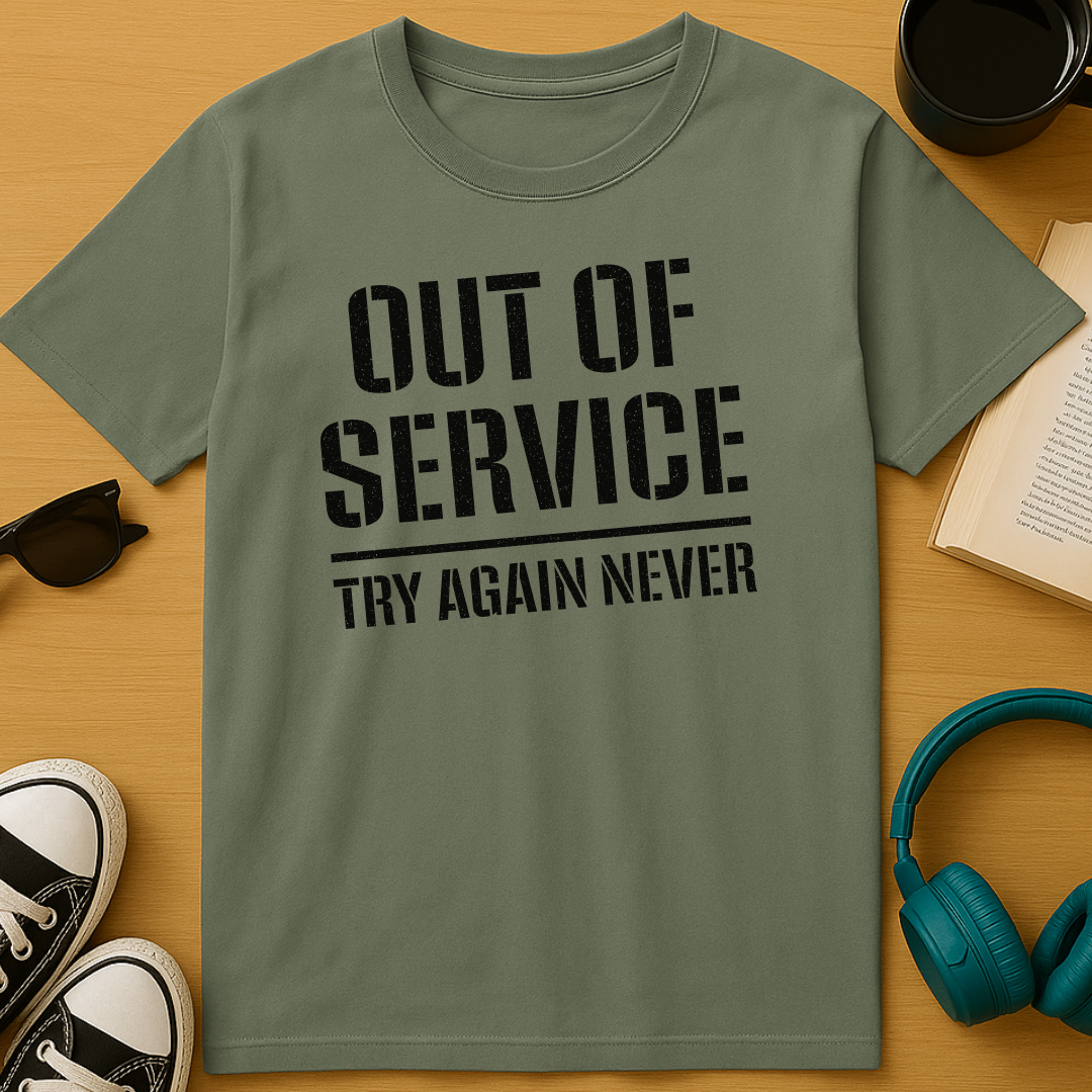 Out Of Service T-Shirt