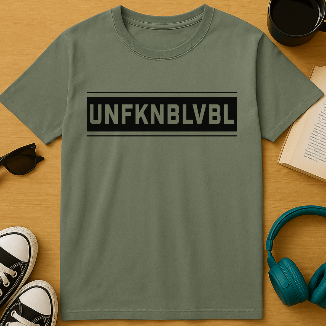 Unfknblvbl T-Shirt