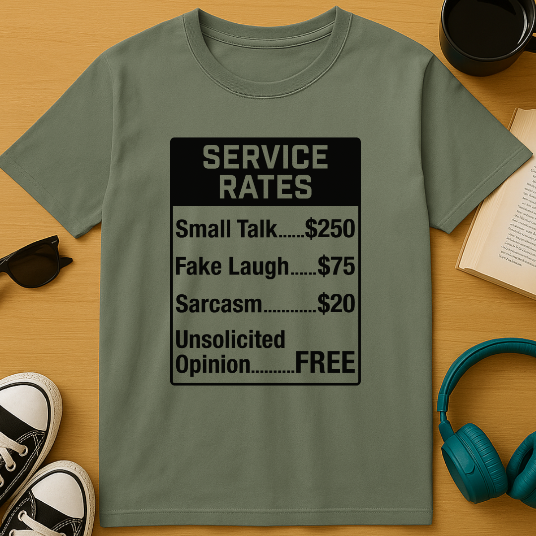 Service Rates T-Shirt