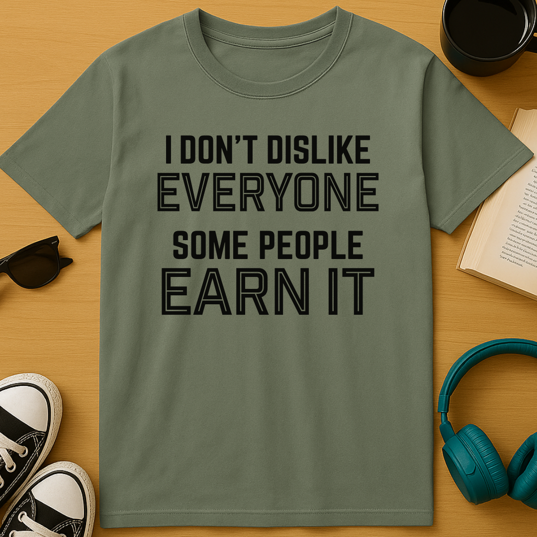 Earn It T-Shirt