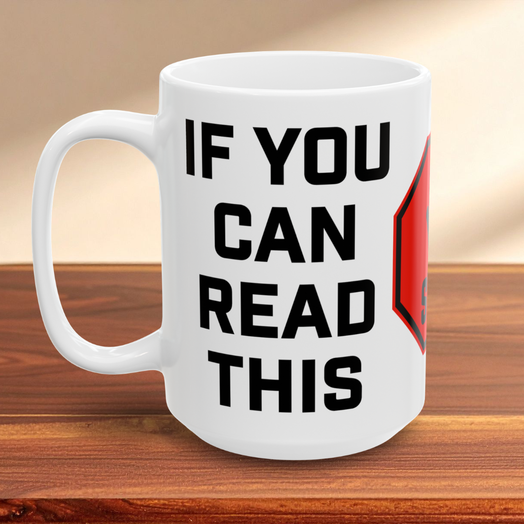 Way Too Close Mug