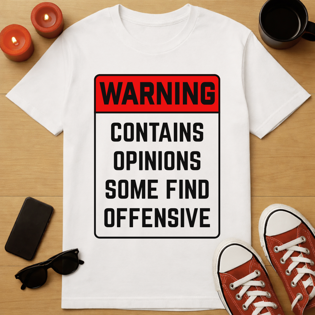Offensive Opinions T-Shirt