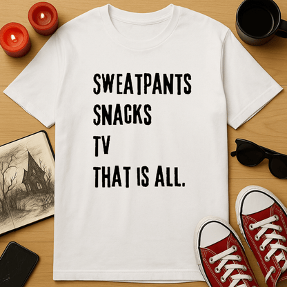 All You Need T-Shirt