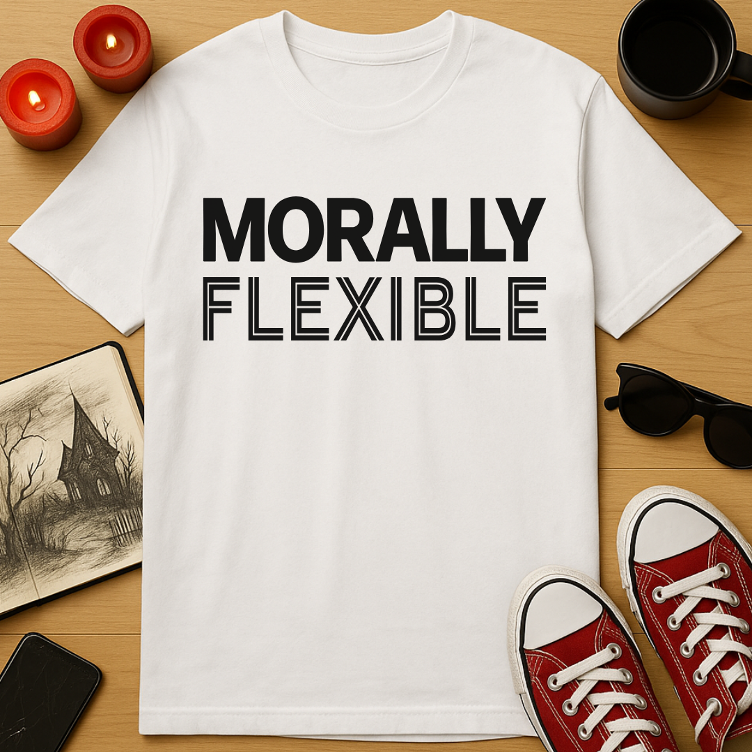 Morally Flexible T-Shirt
