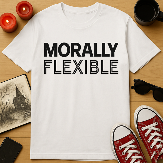 Morally Flexible T-Shirt
